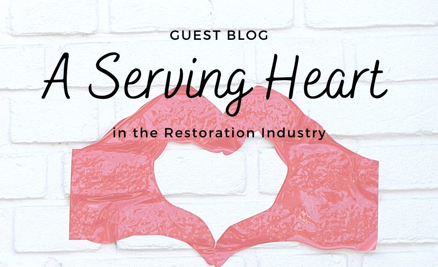 A Serving Heart In The Restoration Industry 2020 07 22 Restoration