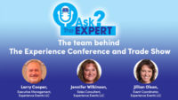 Ask the Expert: The team behind The Experience Conference and Trade Show 