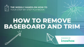 Weekly Hands-On How-To: How to Remove Baseboard and Trim