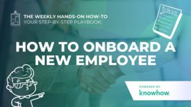 Weekly Hands-On How-To: How To Onboard a New Employee