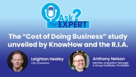 Ask the Expert; The “Cost of Doing Business” study unveiled by KnowHow and the R.I.A.