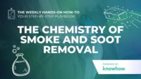 Weekly Hands-On How-To: The Chemistry of Smoke and Soot Removal