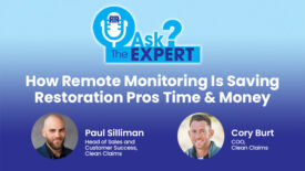 Ask the Expert: How Remote Monitoring Is Saving Restoration Pros Time & Money